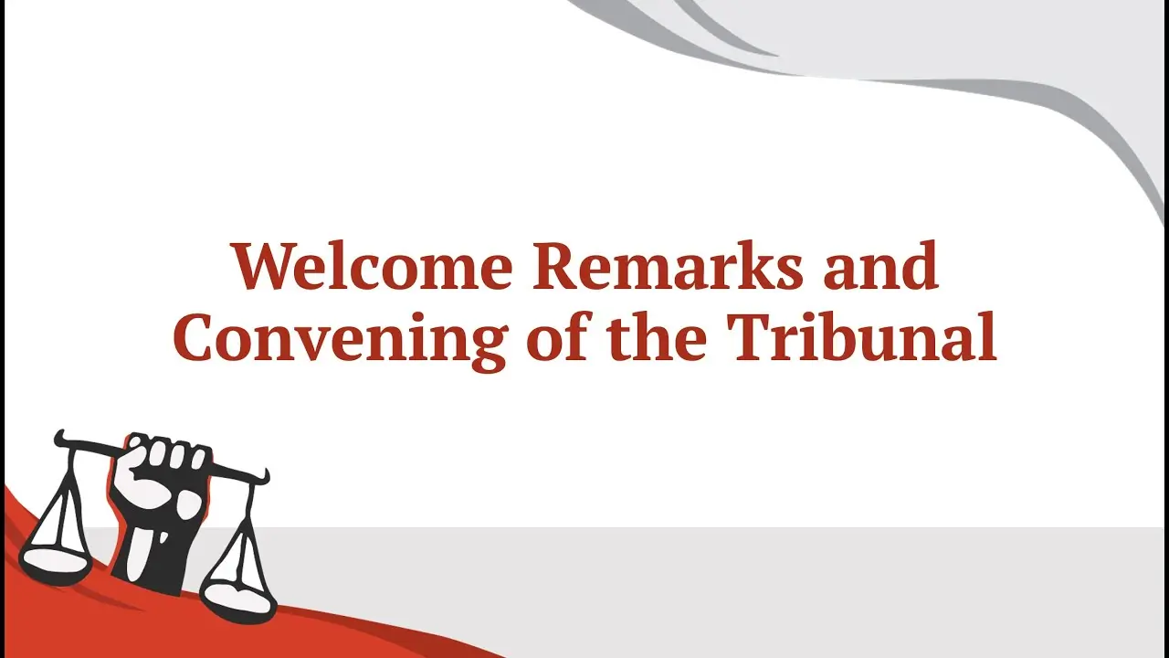 Welcome Remarks and Convening of the Tribunal
