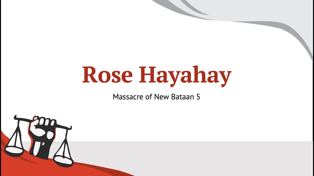 Rose Hayahay, Testimony on the massacre of the New Bataan 5